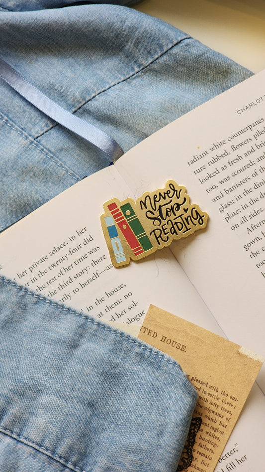 Never Stop Reading - Bookish Enamel Pin