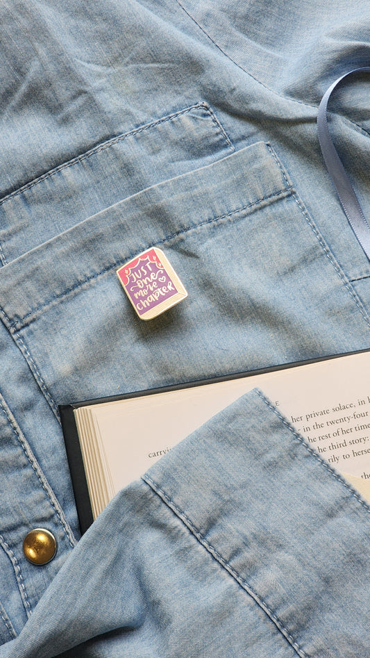 Just one more chapter - Bookish Enamel Pin