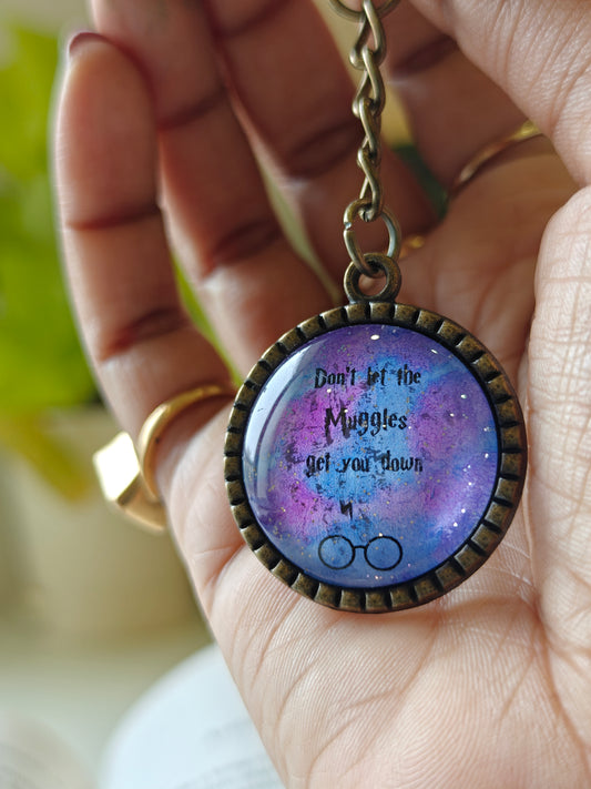 Don't let the Muggles Get you down! HP - themed Keychain