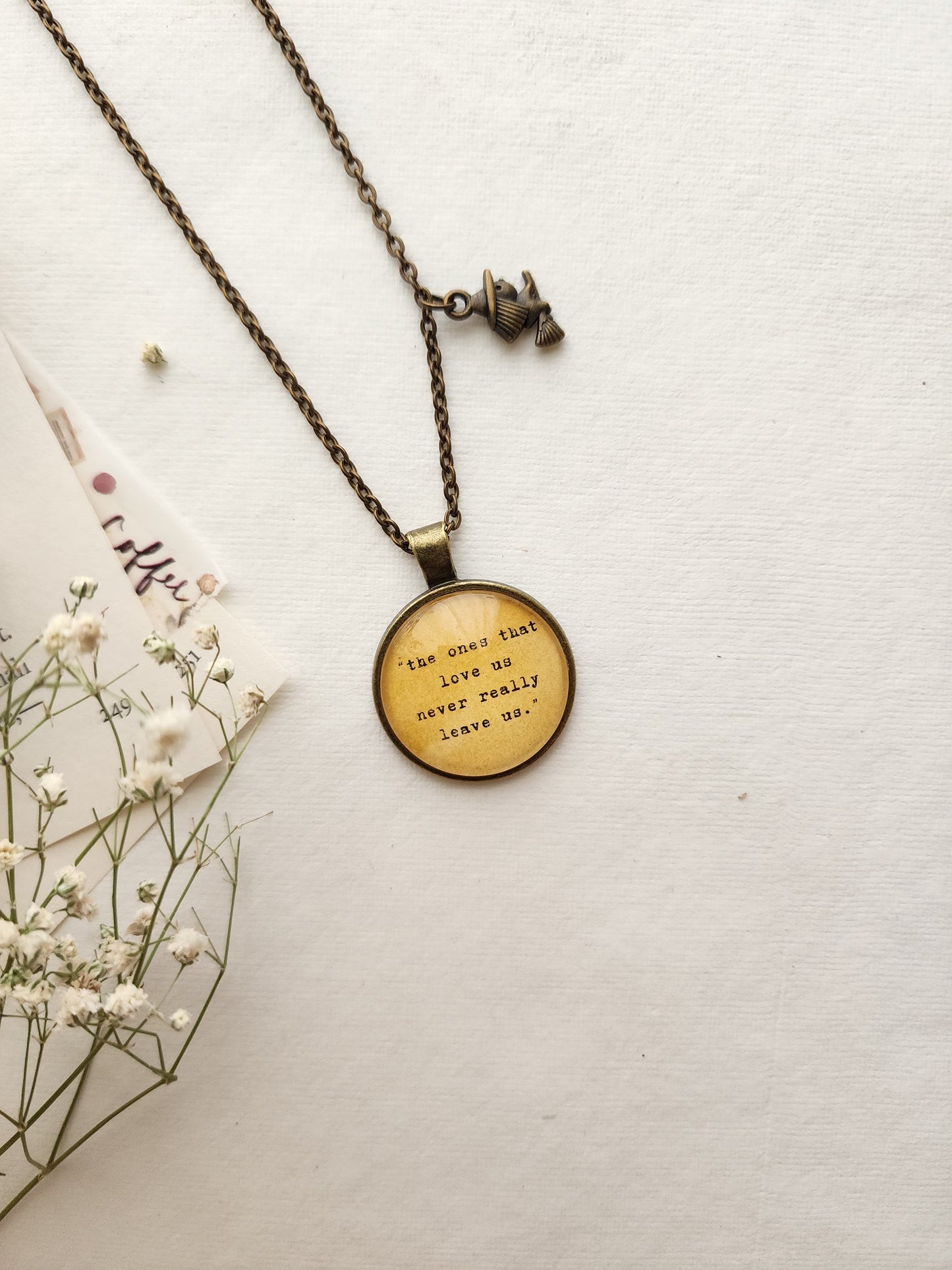 "The ones that love us...” Quote Pendant