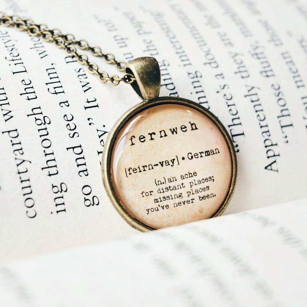 Fernweh - Definition Pendant