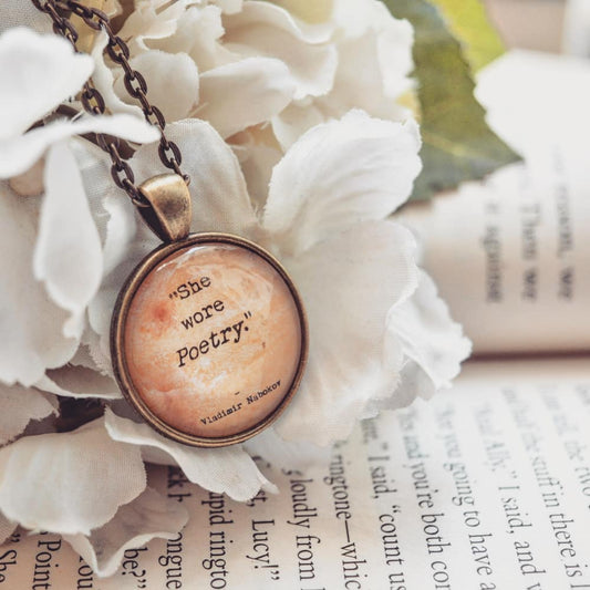 She wore Poetry -  Vladimir Nabokov Quote Pendant