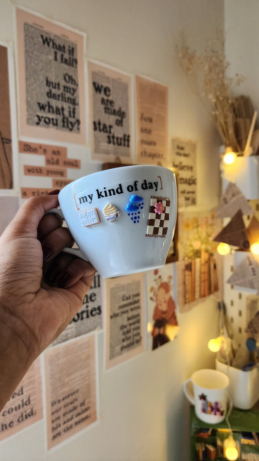 My Kind-of-Day Cup