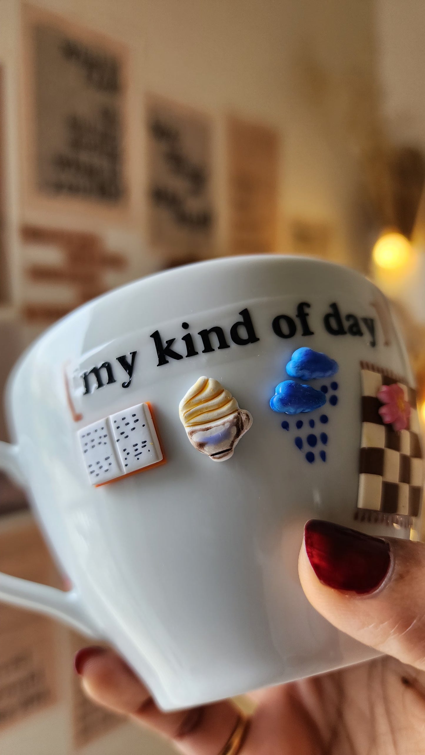 My Kind-of-Day Cup