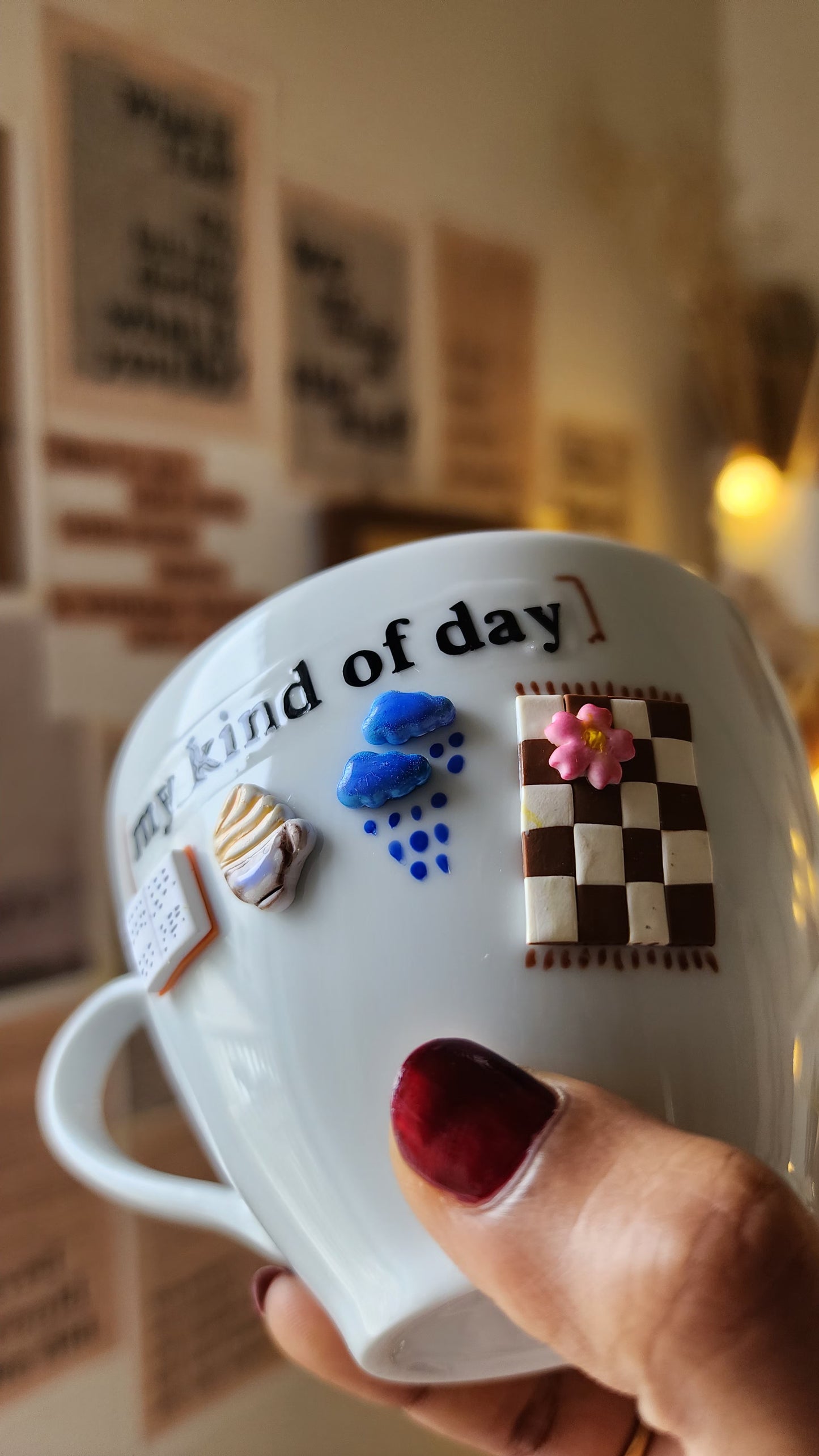 My Kind-of-Day Cup