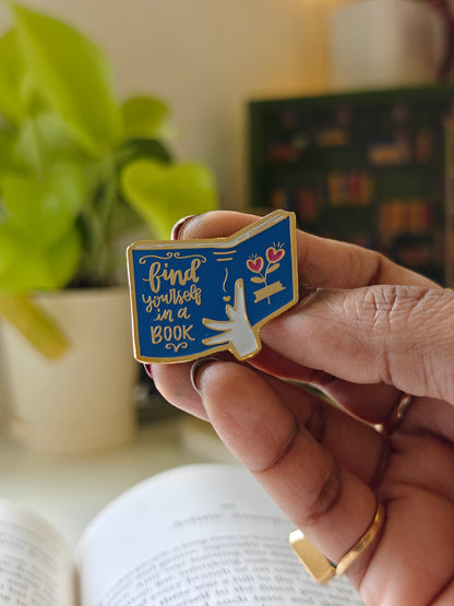 Find yourself in a book - Bookish Enamel Pin