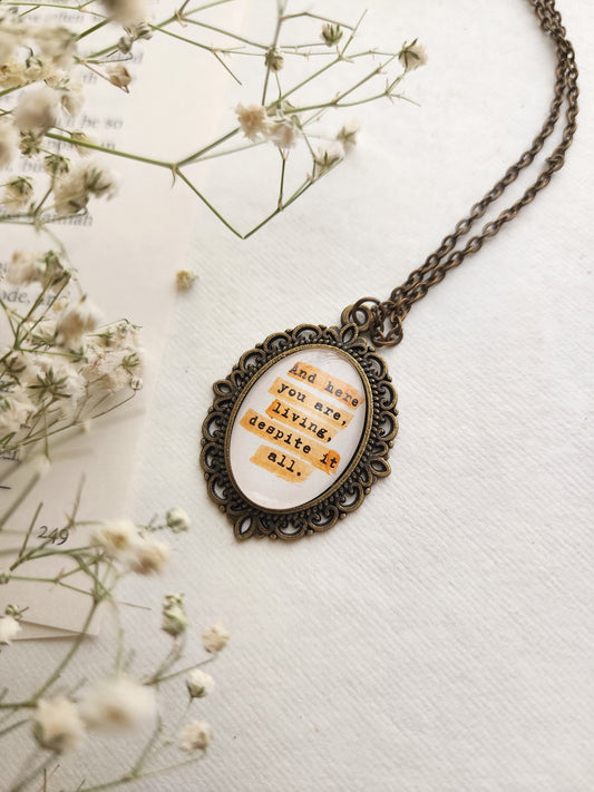 "and here you are...” Quote Pendant