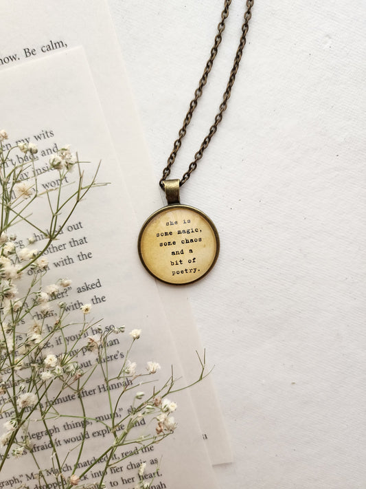"she is some magic..." Quote Pendant