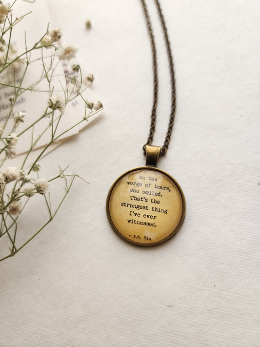 "on the verge of tears...” Quote Pendant