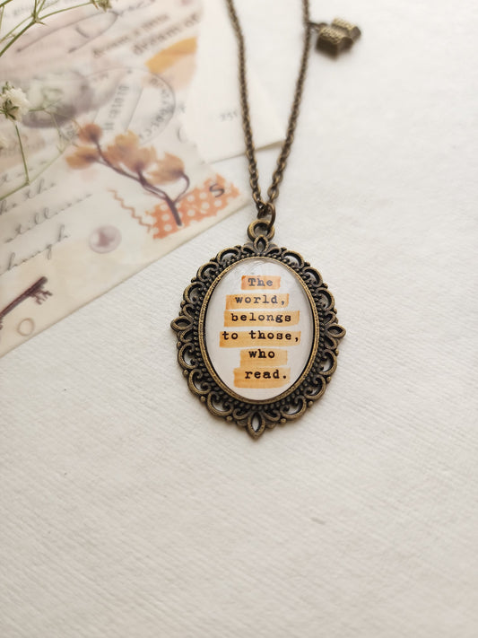 "to those who read...” Quote Pendant