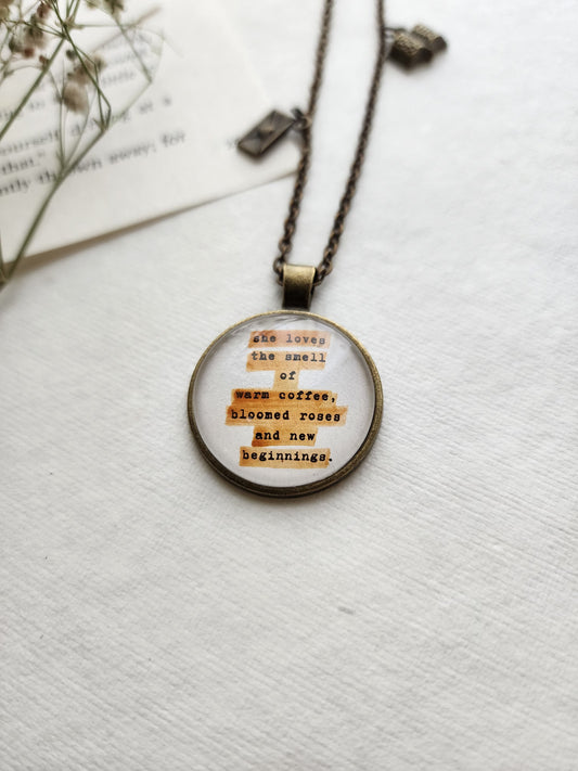 "she loves the smell of coffee...” Pendant | Bookish Quote Necklace for Readers
