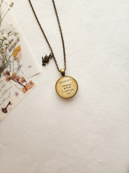 "Hogwarts will always be there...” Quote Pendant