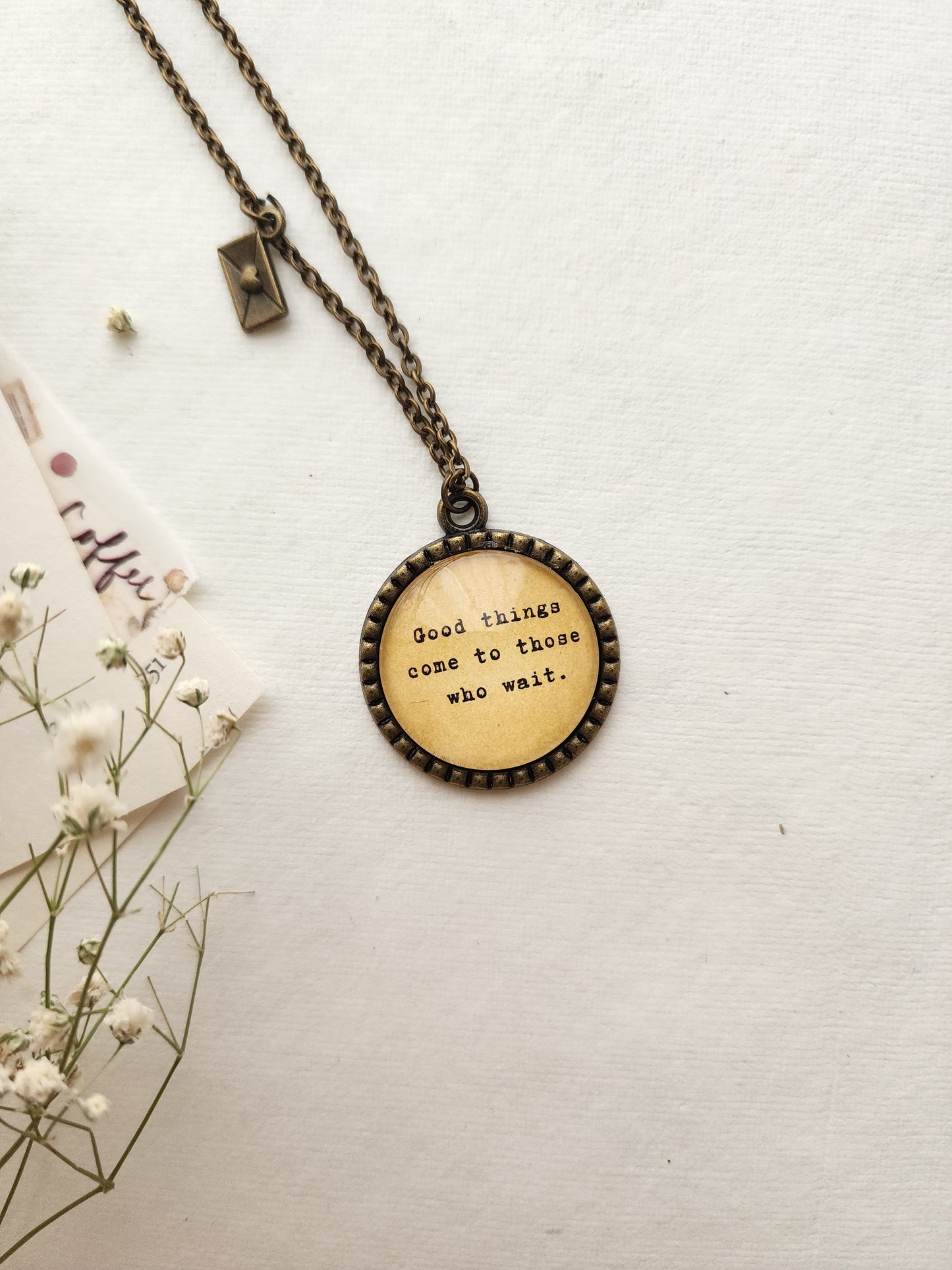 "Good things....” Quote Pendant