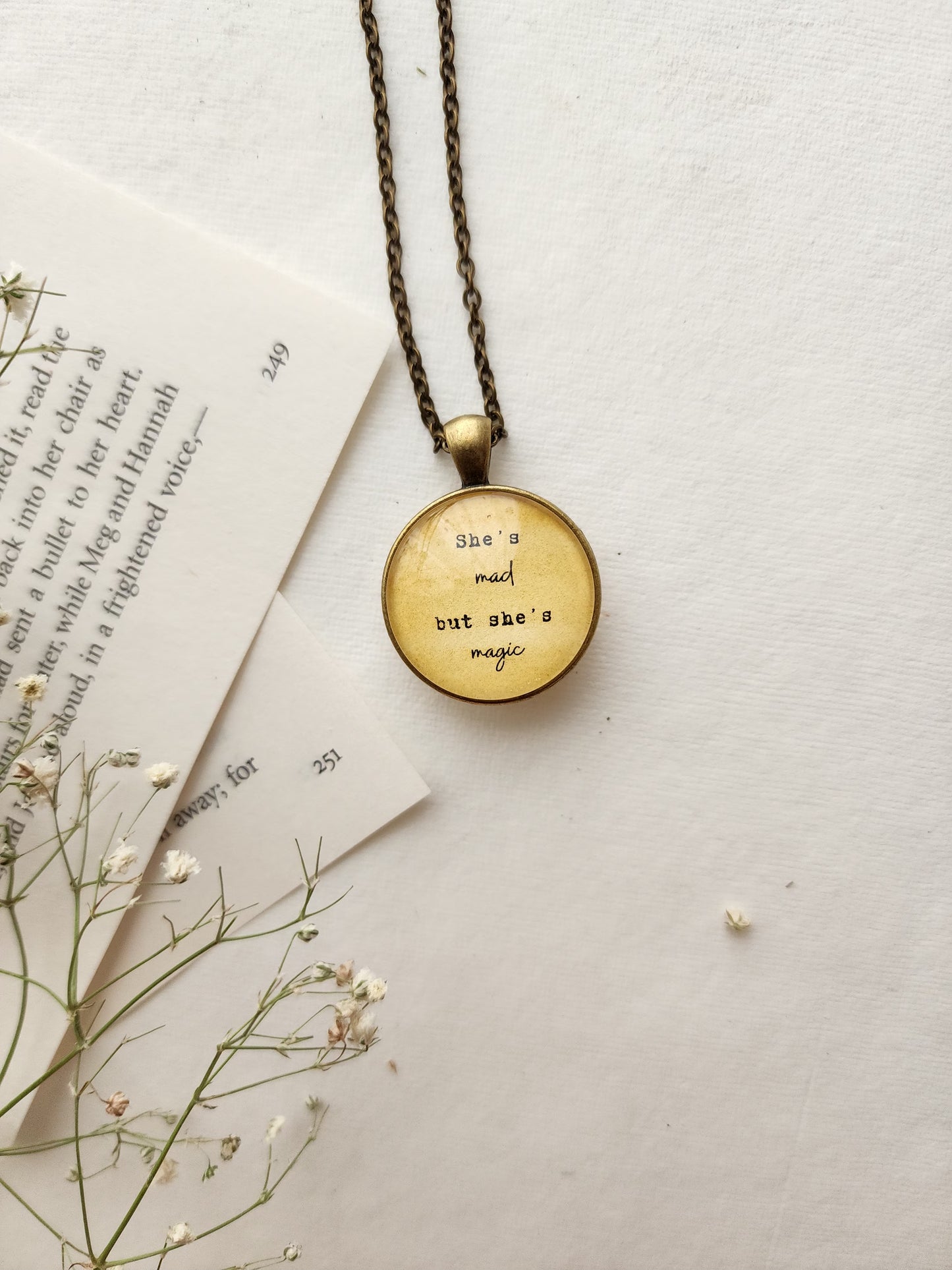 "She's mad but magic..” Quote Pendant