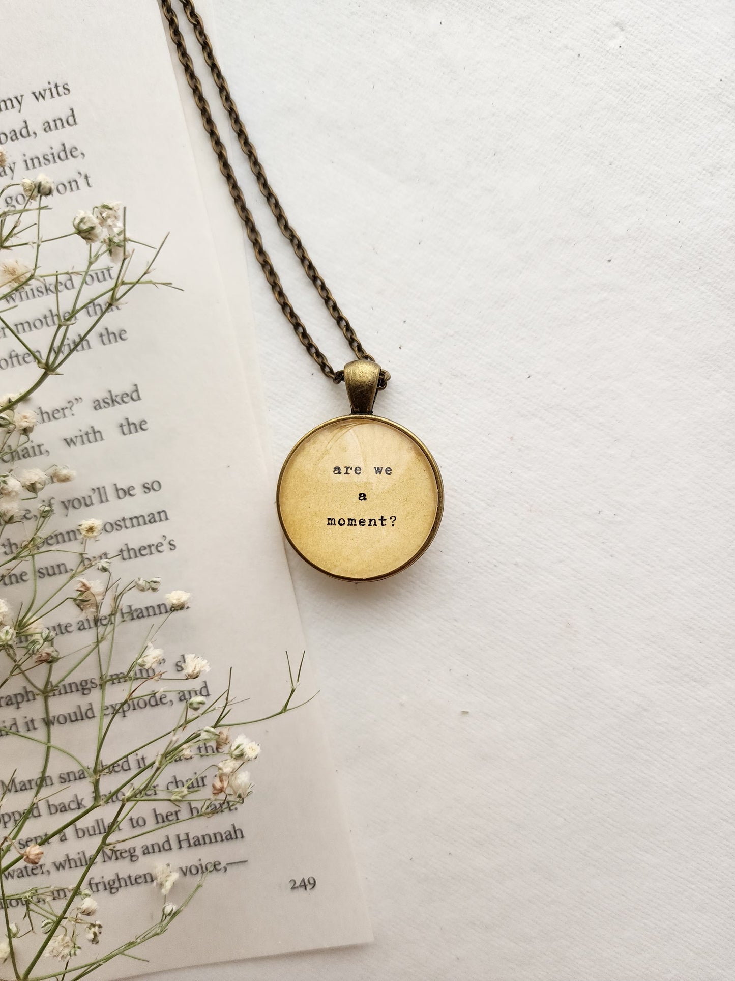"are we a moment.." Quote Pendant
