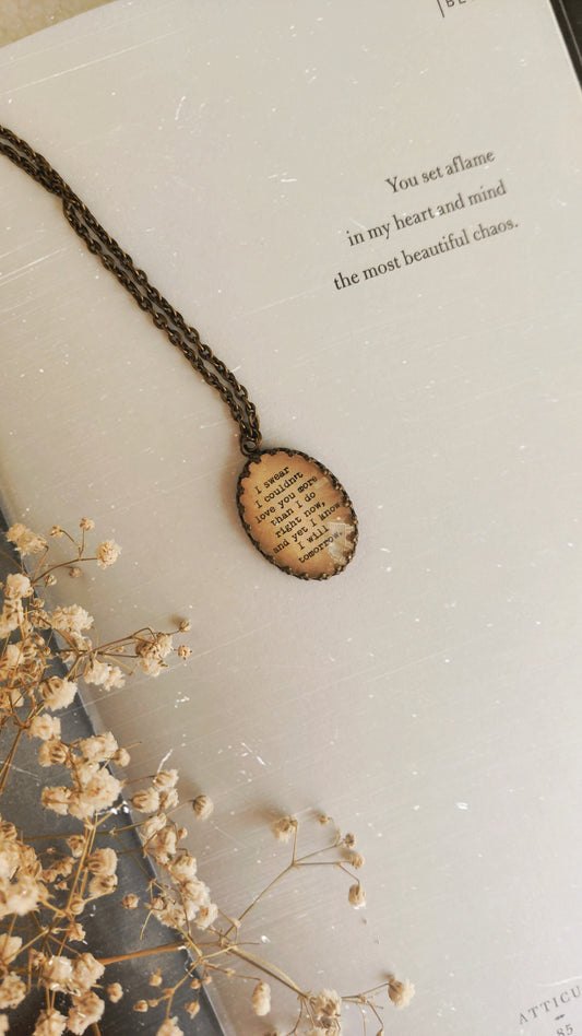 "I couldn't love you more.." Quote Jewelry