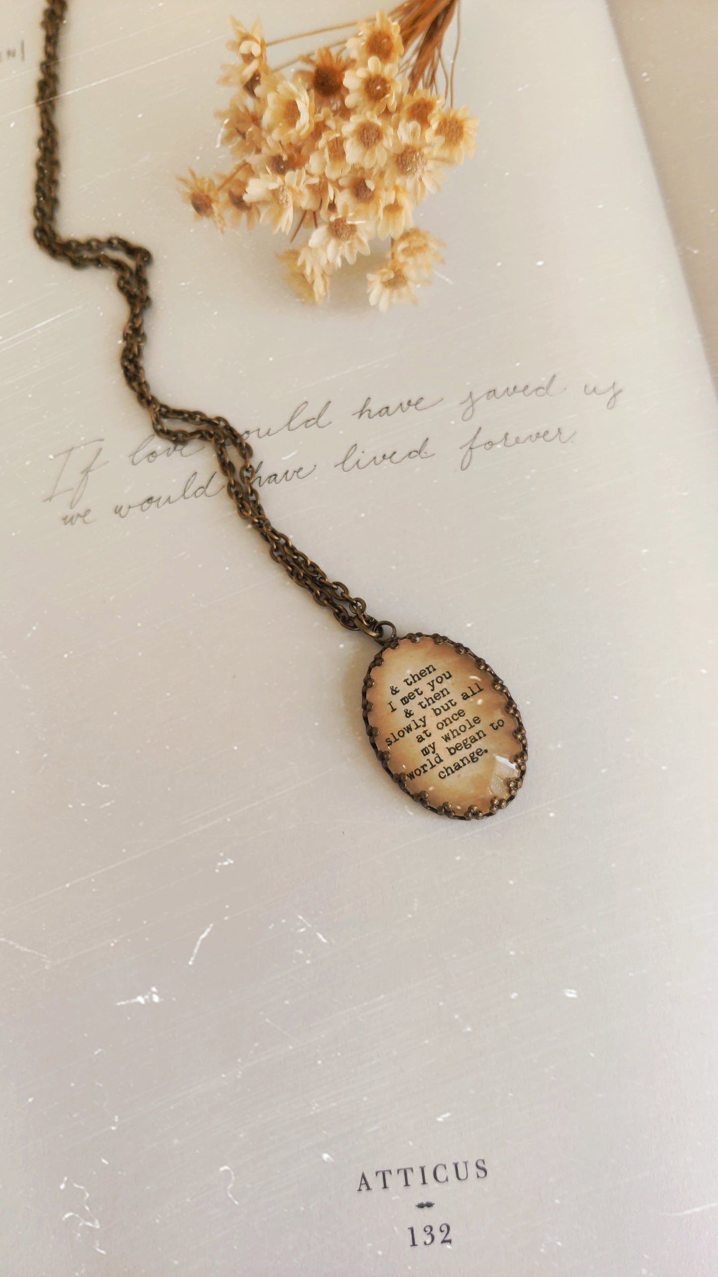 "and then I met you.." Quote Jewelry