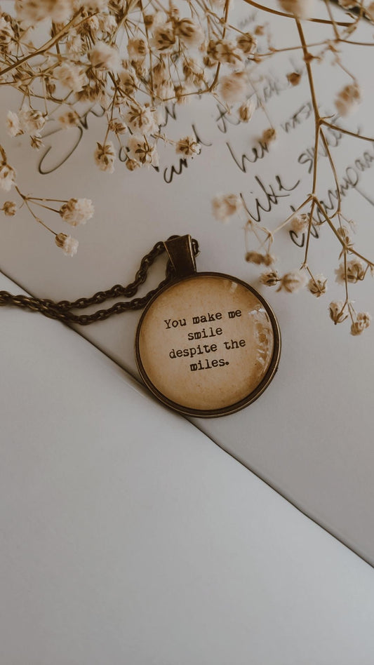 "You make me smile...." Quote Jewelry