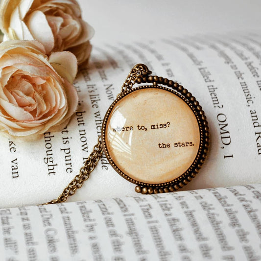 Where to, miss? The Stars - Double Sided Quote Pendant