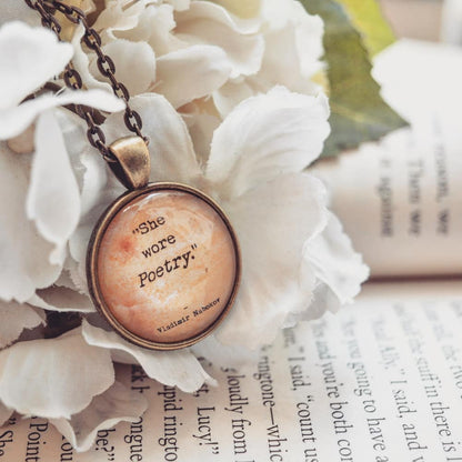 She wore Poetry -  Vladimir Nabokov Quote Pendant